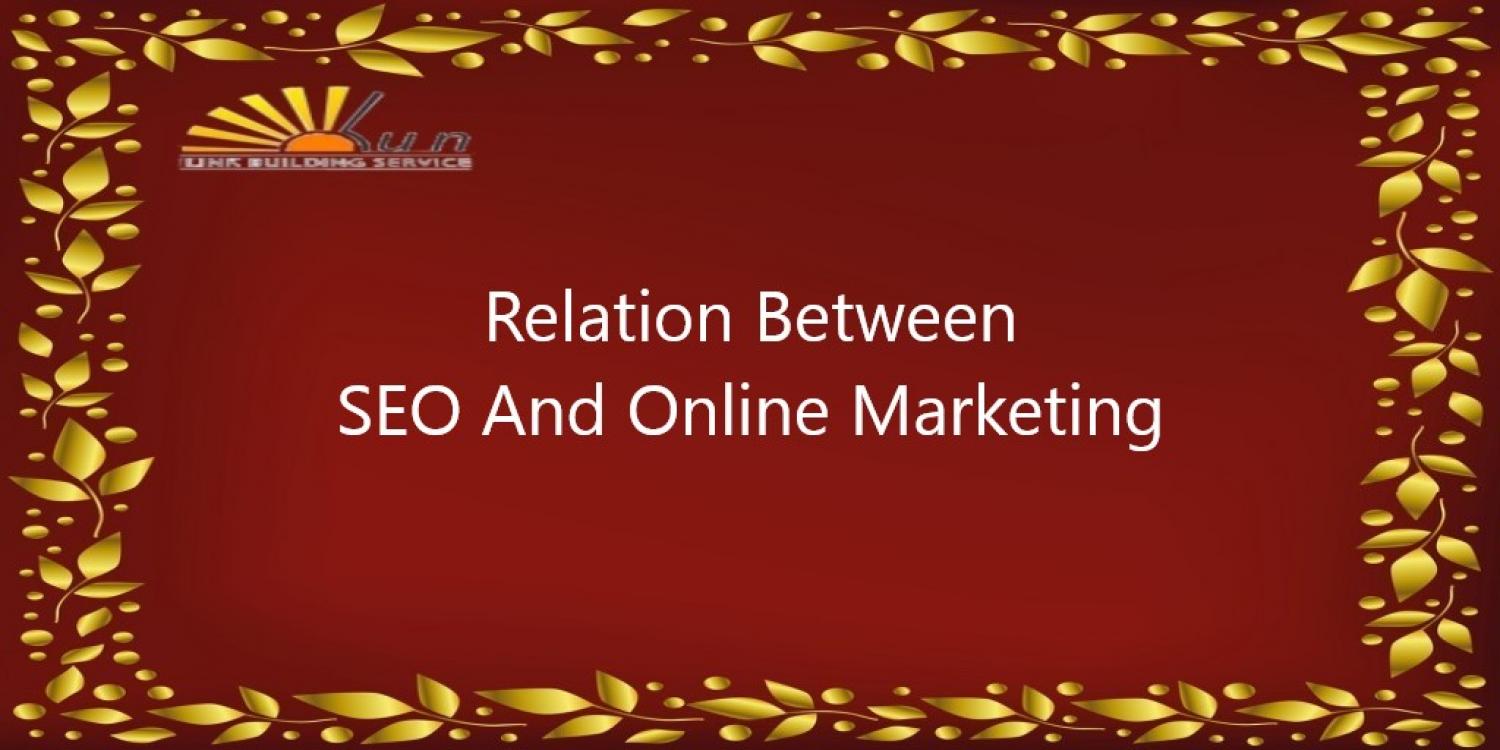 Relation Between SEO And Online Marketing