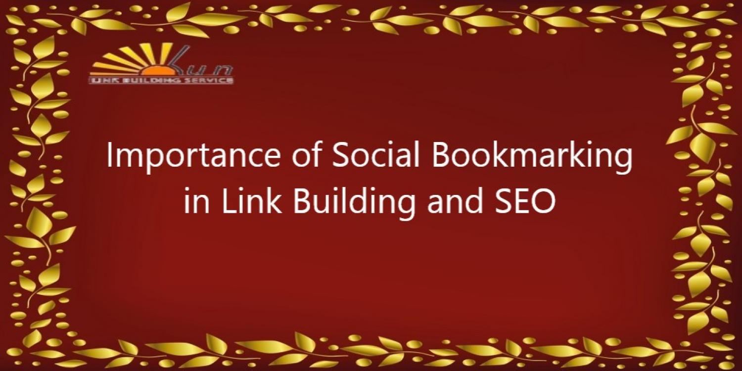 Importance of Social Bookmarking in Link Building and SEO