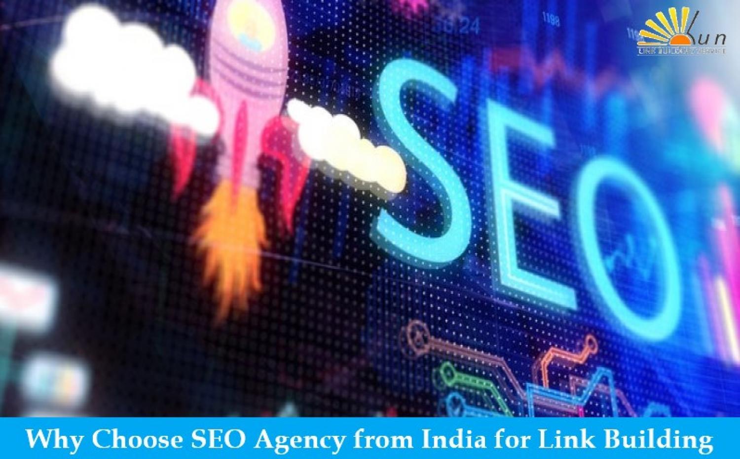 Why Choose SEO Agency from India for Link Building