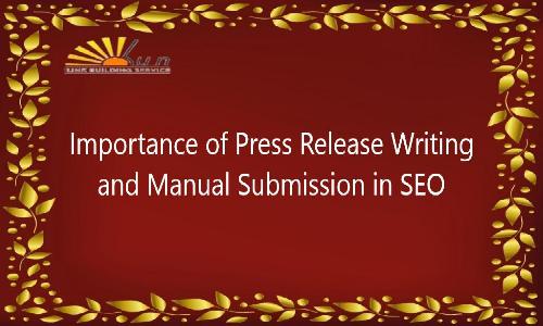 Importance of Press Release Writing and Manual Submission in SEO